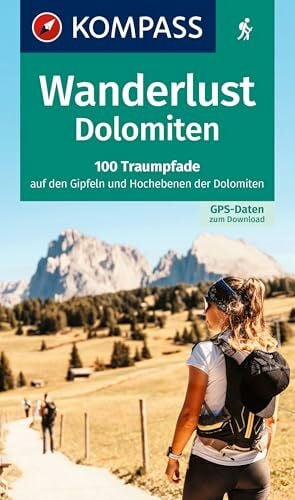 KOMPASS Wanderlust Dolomiten: 100 Traumpfade für Gipfelstürmer, GPX-Daten zum Download