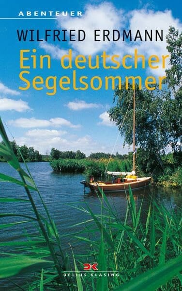 Erdmann, Wilfried Ein deutscher Segelsommer