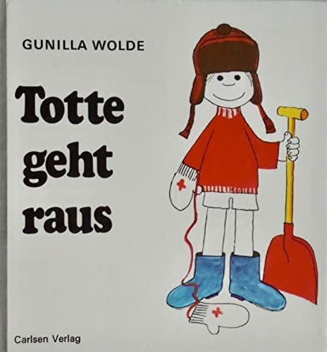 Totte geht raus (Bd. 1)