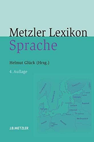 Glück, Helmut Metzler Lexikon Sprache