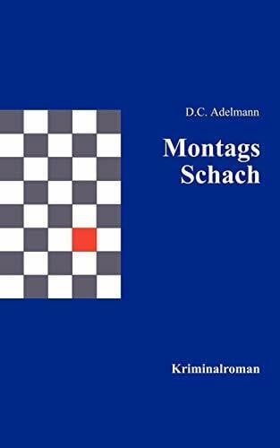 Adelmann, Dieter Montags-Schach