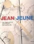 Daigne, J Jean Le Jeune: Jean Tinguelys politische und künstlerische Basler Lehrjahre und sein Frühwerk 1954 bis 1959: Jean Tinguelys politische und ... im Museum Jean Tinguely Basel, 2002/3