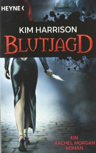 Lamatsch, Vanessa Blutjagd: Die Rachel-Morgan-Serie 3 - Roman