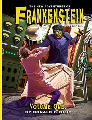 Cunningham, Bill The New Adventures of Frankenstein Collection (The Pulp 2.0 Library, Band 1)