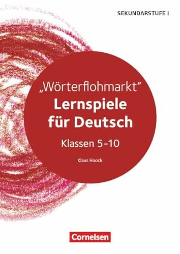 Hoock, Klaus Lernspiele Sekundarstufe I - Deutsch - Klasse 5-10: Wörterflohmarkt - Kopiervorlagen