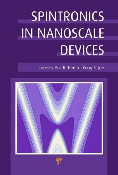 Joe, Yong S. Spintronics in Nanoscale Devices