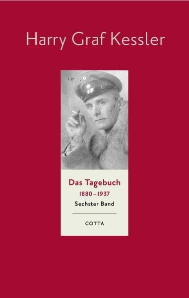 Roland S. Kamzelak Das Tagebuch 1880-1937. Sechster Band: 1916 - 1918