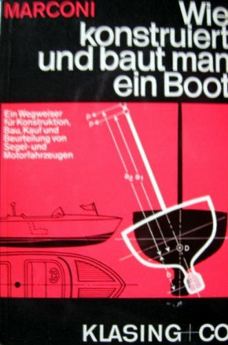 Wie konstruiert und baut man ein Boot?