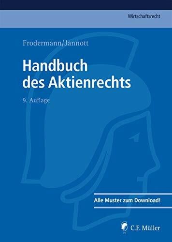 Wuntke  LL.M., Marcus Handbuch des Aktienrechts: Alle Muster zum Download (C.F. Müller Wirtschaftsrecht)