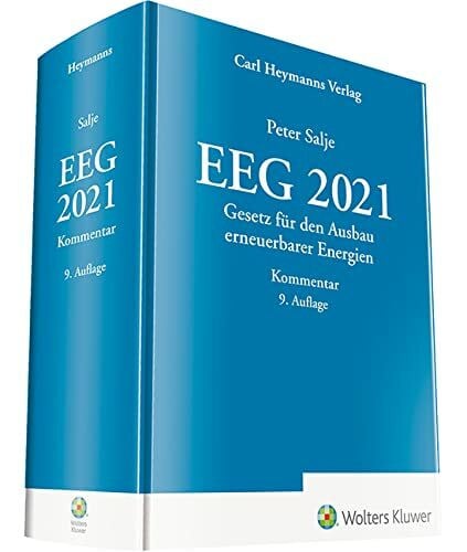 Salje, Peter EEG 2021 – Kommentar: Gesetz für den Ausbau erneuerbarer Energien