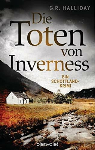 Spangler, Bettina Die Toten von Inverness: Ein Schottland-Krimi (Monica Kennedy, Band 1)