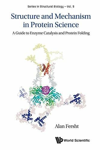 Fersht, Alan R Structure And Mechanism In Protein Science: A Guide To Enzyme Catalysis And Protein Folding (Series in Structural Biology, Band 9)