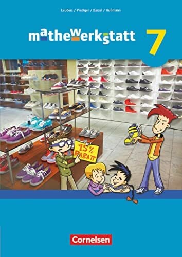 Schneider, Claudia Mathewerkstatt - Mittlerer Schulabschluss - Allgemeine Ausgabe - 7. Schuljahr: Schulbuch