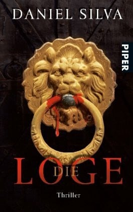 Bergner, Wulf Die Loge: Thriller (Piper Taschenbuch, Band 6353)