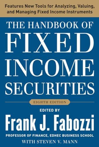 Mann, Steven V. The Handbook of Fixed Income Securities