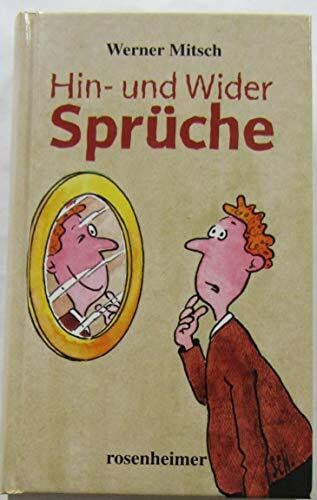 Werner Mitsch Hin- und Widersprüche