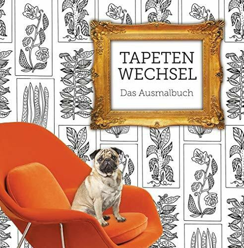 Krabbe, Wiebke Das Ausmalbuch: TAPETENWECHSEL
