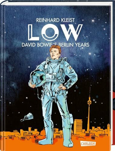 Kleist, Reinhard Low – Luxusausgabe: David Bowie's Berlin Years | David Bowie in Berlin