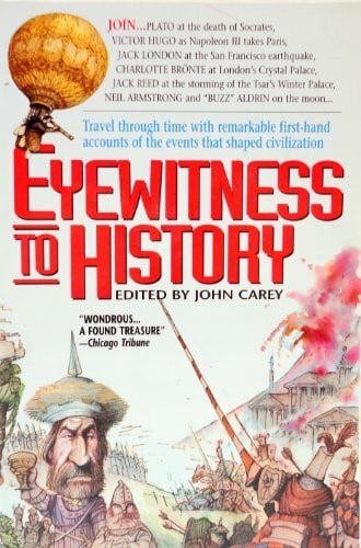 Carey, John Eyewitness to History