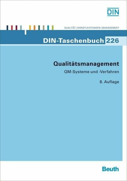 DIN e. V. Qualitätsmanagement: QM-Systeme und -Verfahren (DIN-Taschenbuch)