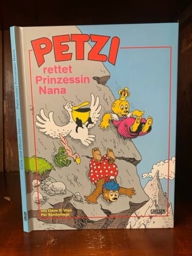 Voss, Claes D. Petzi Bilderbücher: Petzi rettet Prinzessin Nana