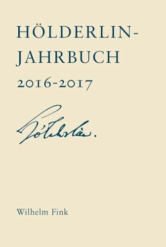 Franz, Michael Hölderlin-Jahrbuch: Vierzigster Band 2016–2017