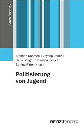 Ritter, Bettina Politisierung von Jugend (Jugendforschung)
