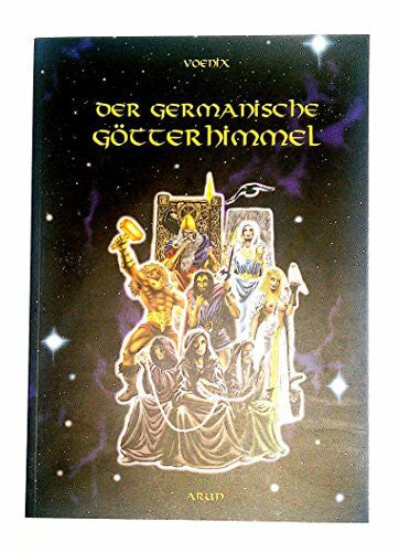 Voenix Der germanische Götterhimmel.