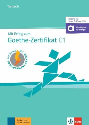 Loumiotis, Uta Mit Erfolg zum Goethe-Zertifikat C1 (passend zur neuen Prüfung 2024) – Testbuch: Buch mit digitalen Extras
