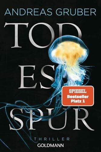 Gruber, Andreas Todesspur: Thriller (Maarten S. Sneijder und Sabine Nemez, Band 8)