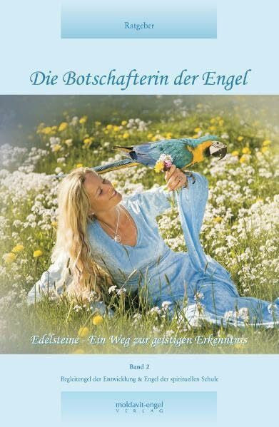 moldavit-engel Die Botschafterin der Engel, Band 2
