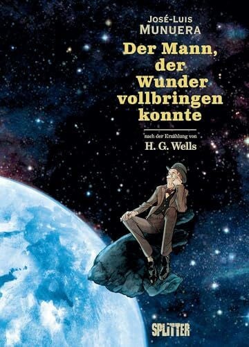 Munuera, José Luis Der Mann, der Wunder vollbringen konnte: (Graphic Novel)