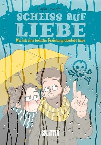 Lambda, Sophie Scheiß auf Liebe: Wie ich eine toxische Beziehung überlebt habe