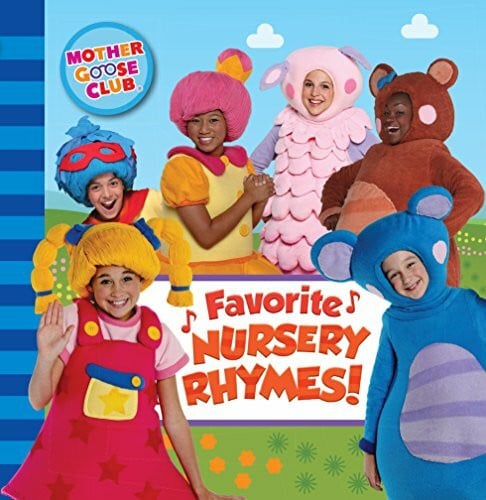 Media Lab Books Mother Goose Club: Favorite Nursery Rhymes