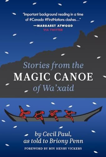 Penn, Briony Stories from the Magic Canoe of Wa’xaid