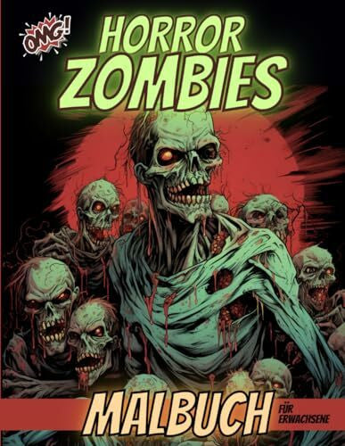 Verlag, Dein Glückshörnchen Horror Zombies Malbuch: Das apokalyptische Ausmalbuch für Erwachsene mit 86 Seiten