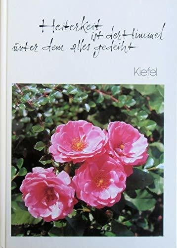 Elisabeth Hase Heiterkeit ist der Himmel unter dem alles gedeiht