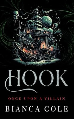Cole, Bianca Hook: Eine dunkle Mafia Romanze (Once Upon A Villain)