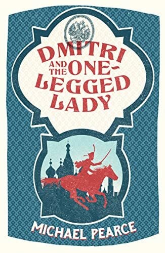 Pearce, Michael Dmitri and the One-Legged Lady (Dmitri Kameron Mystery)