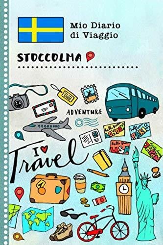 Stoccolma Libri di Viaggio, Stylesyndikat Stoccolma Diario di Viaggio: Libro Interattivo Per Bambini per Scrivere, Disegnare, Ricordi, Quaderno da Disegno, Giornalino, Agenda Avventure – Attività per Viaggi e Vacanze Viaggiatore