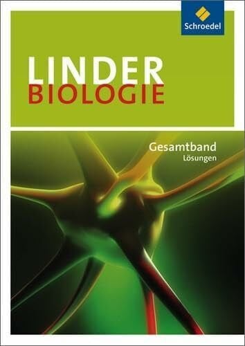 Kull, Ulrich LINDER Biologie SII: Lösungen SII (LINDER Biologie SII: 23. Auflage 2010)