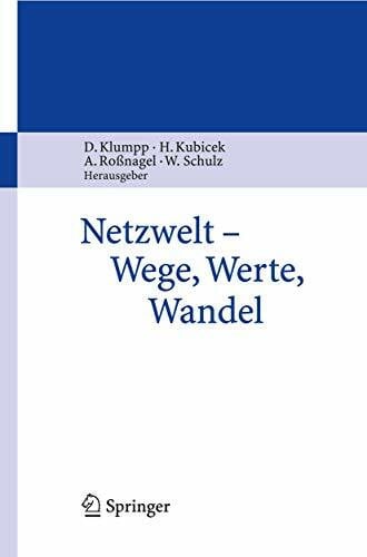 Roßnagel, Alexander Netzwelt - Wege, Werte, Wandel