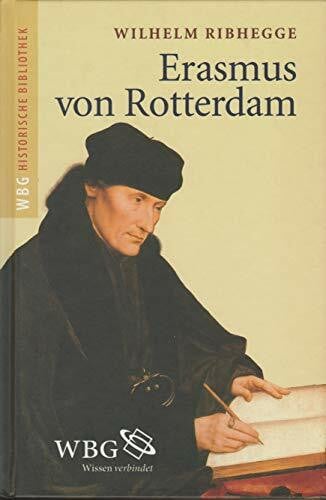 Ribhegge, Wilhelm Ribhegge, Erasmus von Rotte...: Der erste Europäer