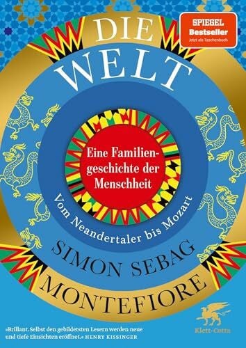 Laue, Karin Die Welt. Eine Familiengeschichte der Menschheit: Vom Neandertaler bis Mozart