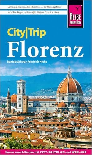 Schetar, Daniela Reise Know-How CityTrip Florenz: Reiseführer Florenz mit Stadtplan und kostenloser Web-App