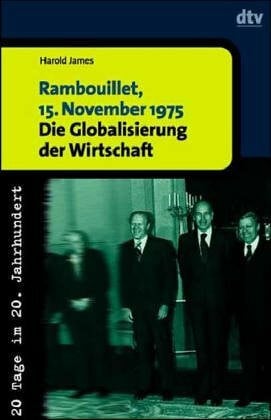Graml, Hermann Rambouillet, 15. November 1975. Die Globalisierung der Wirtschaft