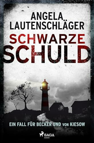 Lautenschläger, Angela Schwarze Schuld: Ein Fall für Becker und von Kiesow 1 – Mord in Jork, die neue Bestsellerreihe aus dem Alten Land