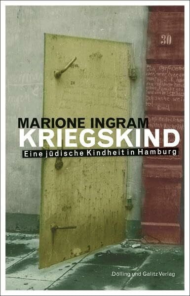 Sparr, Ulrike KRIEGSKIND. Eine jüdische Kindheit in Hamburg