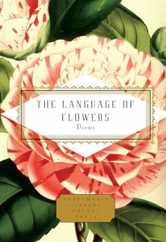 Holloway, Jane The Language of Flowers: Poems (Everyman's Library Pocket Poets Series)