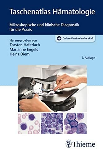 Engels, Marianne Taschenatlas Hämatologie: Mikroskopische und klinische Diagnostik für die Praxis